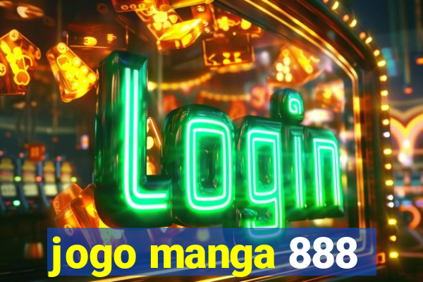 jogo manga 888